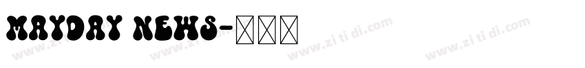 MAYDAY News字体转换